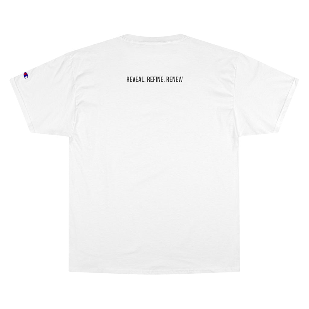 Reveal. Refine. Renew. Tee