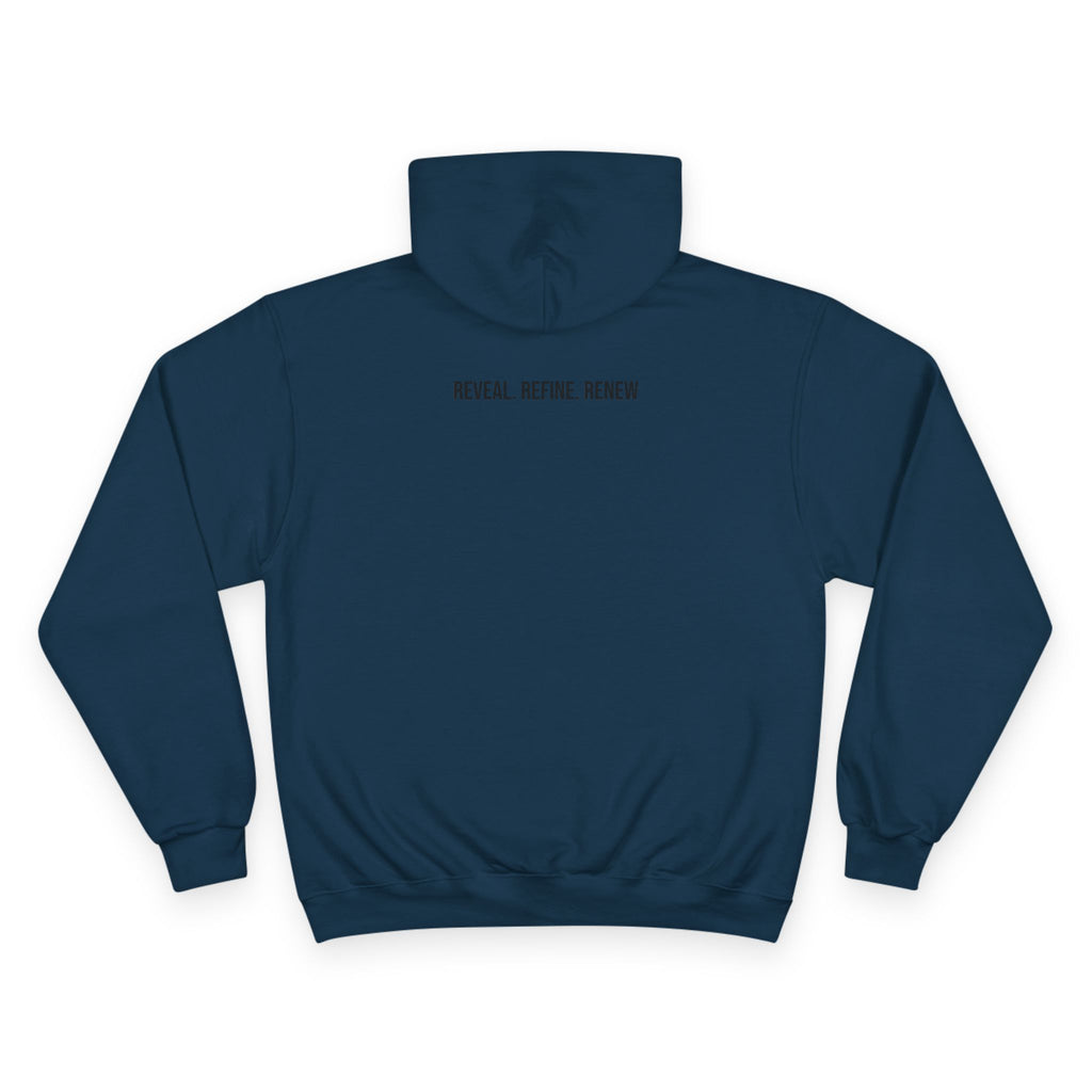 Reveal. Refine. Renew. Hoodie