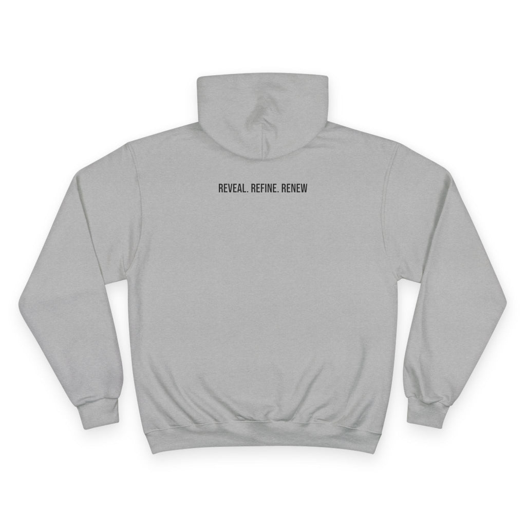Reveal. Refine. Renew. Hoodie